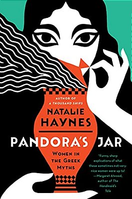 Pandora's Jar: Women In The Greek Myths-..