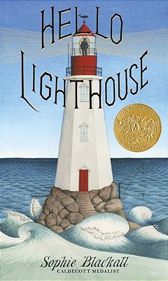 Hello Lighthouse (Caldecott Medal Winner)-..