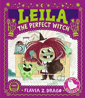 Leila, The Perfect Witch: (A Halloween Picture Book Featuring A Little Witch's Baking Adventure - For Toddlers, Preschoolers, And Kids Ages 2-5)-..