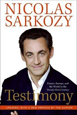 Testimony: France, Europe, And The World In The Twenty-First Century-..