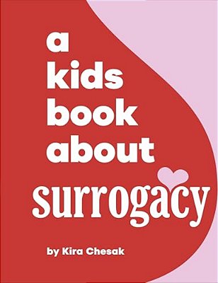 A Kids Book About Surrogacy-..