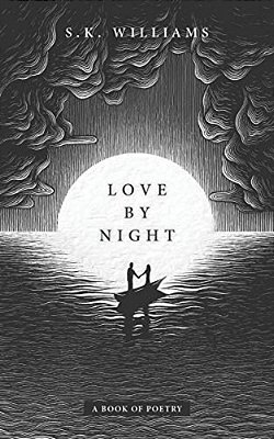 Love By Night: A Book Of Poetry-..