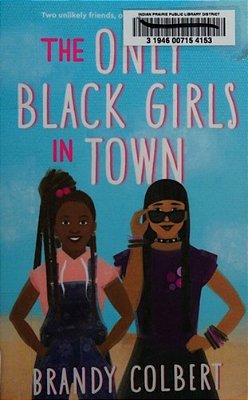The Only Black Girls In Town-..