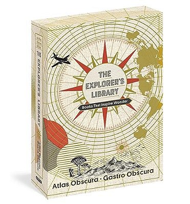 The Explorer's Library: Books That Inspire Wonder (Atlas Obscura And Gastro Obscura 2-Book Set)-..