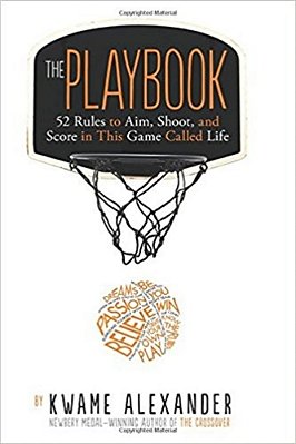 The Playbook: 52 Rules To Aim, Shoot, And Score In This Game Called Life-..
