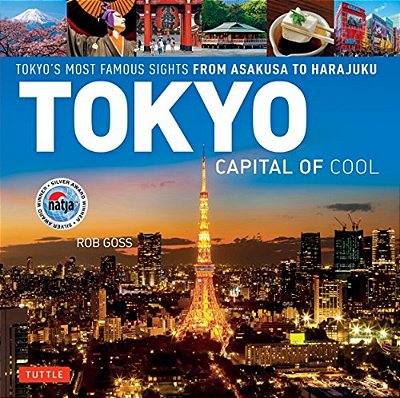 Tokyo - Capital Of Cool: Tokyo's Most Famous Sights From Asakusa To Harajuku-..