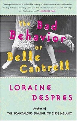 The Bad Behavior Of Belle Cantrell-..