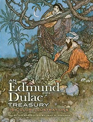 An Edmund Dulac Treasury: 116 Color Illustrations-..