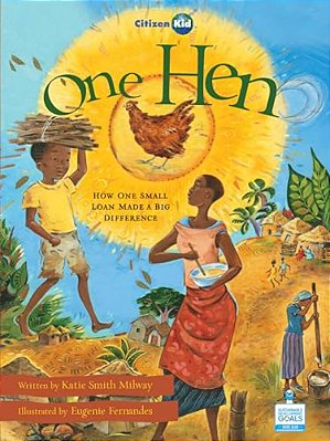 One Hen: How One Small Loan Made A Big Difference-..