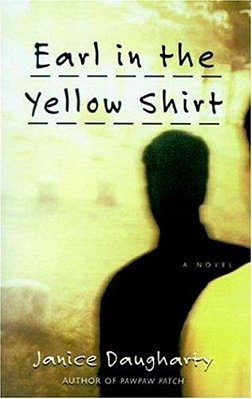 Earl In The Yellow Shirt: Novel, A-..
