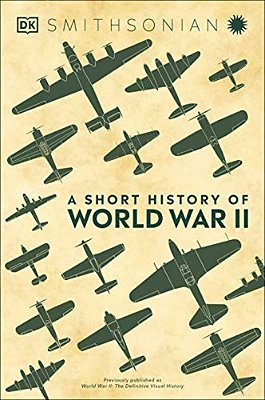 A Short History Of World War II-..