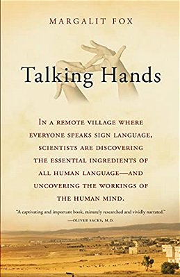 Talking Hands: What Sign Language Reveals About The Mind-..
