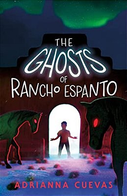 The Ghosts Of Rancho Espanto-..