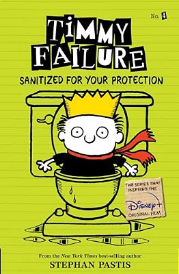 Timmy Failure: Sanitized For Your Protection-..
