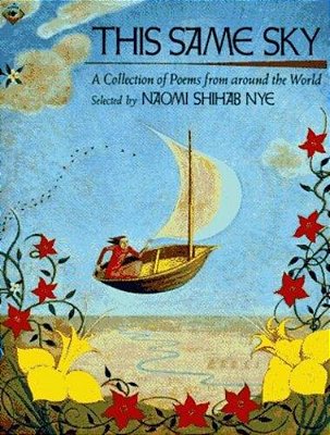 This Same Sky: A Collection Of Poems From Around The World-..