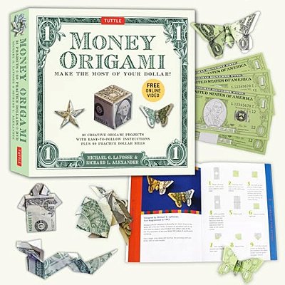 Money Origami Kit: Make The Most Of Your Dollar: Origami Book With 60 Origami Paper Dollars, 21 Projects And Instructional Video Downloads-..