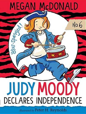 Judy Moody Declares Independence-..