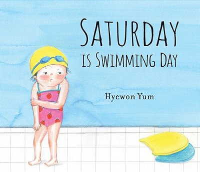 Saturday Is Swimming Day-..