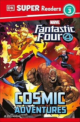 Dk Super Readers Level 3 Marvel Fantastic Four Cosmic Adventures-..