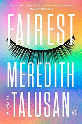 Fairest: A Memoir-..