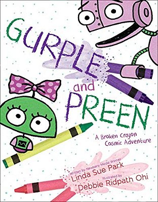 Gurple And Preen: A Broken Crayon Cosmic Adventure-..