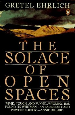 The Solace Of Open Spaces-..