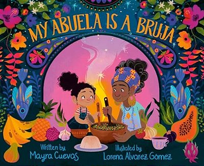 My Abuela Is A Bruja-..