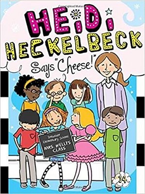 Heidi Heckelbeck Says Cheese!-..
