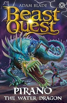 Beast Quest: Pirano The Water Dragon: Series 31 Book 2-..