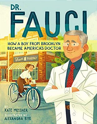 Dr. Fauci: How A Boy From Brooklyn Became America's Doctor-..