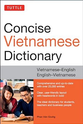 Tuttle Concise Vietnamese Dictionary: Vietnamese-English English-Vietnamese-..