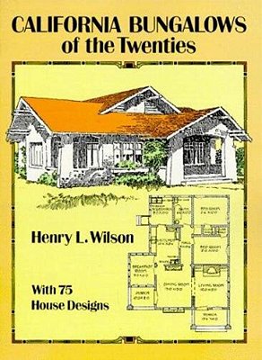 California Bungalows Of The Twenties-..