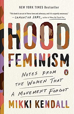 Hood Feminism: Notes From The Women That A Movement Forgot-..