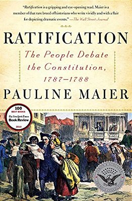Ratification: The People Debate The Constitution, 1787-1788-..