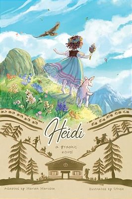 Heidi: A Graphic Novel-..