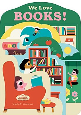 Bookscape Board Books: We Love Books!-..