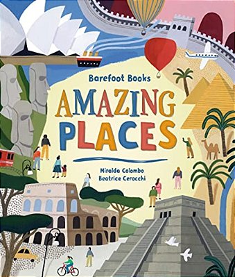 Barefoot Books Amazing Places-..
