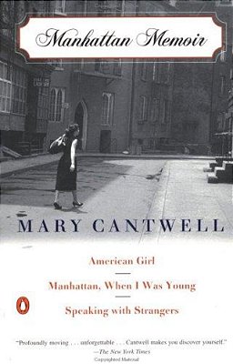 Manhattan Memoir: American Girl/Manhattan, When I Was Young/Speaking With Strangers-..
