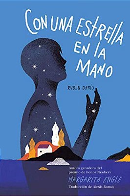 Con Una Estrella En La Mano (With A Star In My Hand): Rubén Darío-..