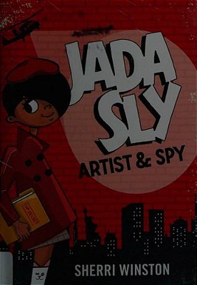 Jada Sly, Artist & Spy-..