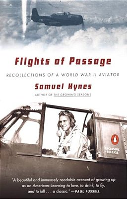 Flights Of Passage: Recollections Of A World War II Aviator-..