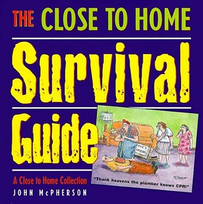 The Close To Home Survival Guide: A Close To Home Collection-..