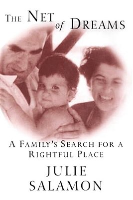 The Net Of Dreams: A Family's Search For A Rightful Place-..