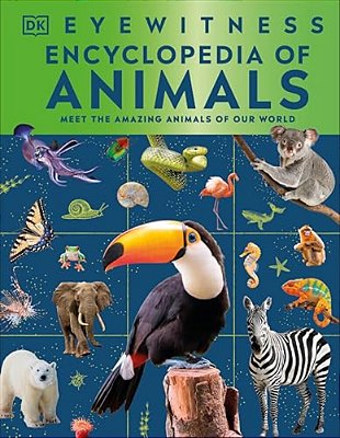 Eyewitness Encyclopedia Of Animals-..