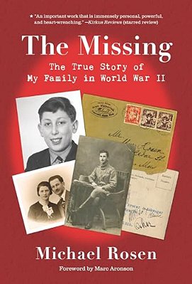 The Missing: The True Story Of My Family In World War II-..