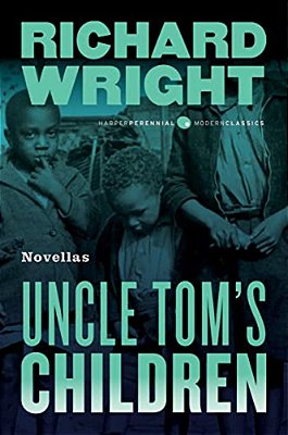 Uncle Tom's Children: Novellas-..