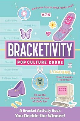 Bracketivity Pop Culture: 2000S-..