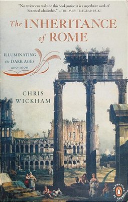 The Inheritance Of Rome: Illuminating The Dark Ages, 400-1000-..