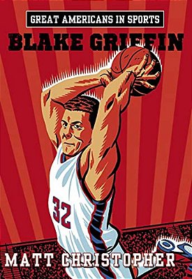 Great Americans In Sports: Blake Griffin-..