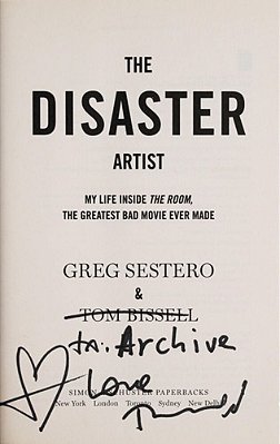 The Disaster Artist: My Life Inside The Room, The Greatest Bad Movie Ever Made-..